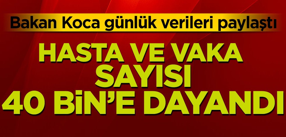 Bakan Koca günlük koronavirüs verilerini paylaştı