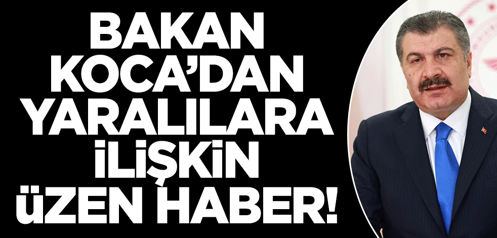 Bakan Koca İstiklal'deki patlamaya ilişkin üzen haberi paylaştı!
