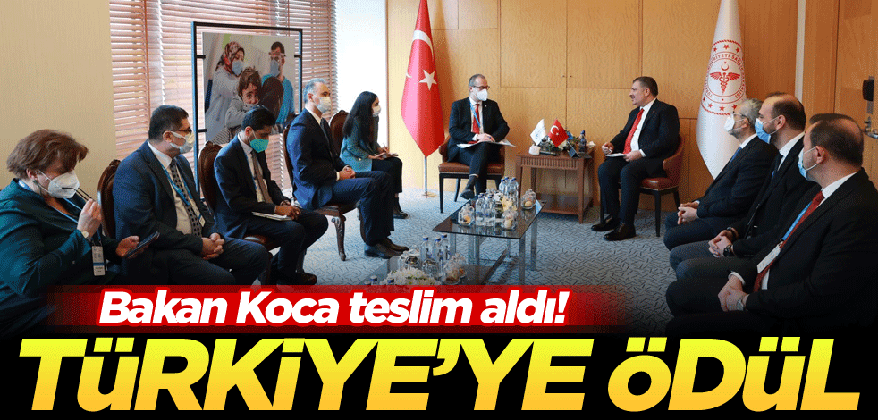 Bakan Koca teslim aldı! Türkiye'ye ödül