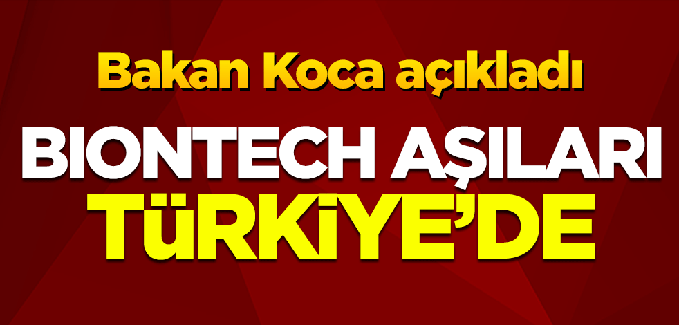 Bakan Koca'dan 'aşı' açıklaması: Kaç milyon doz aşı geldi? Ne zaman uygulanacak?