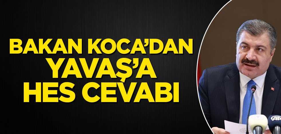 Bakan Koca’dan Mansur Yavaş’a HES cevabı
