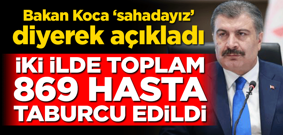 Bakan Koca’dan yangında etkilenen vatandaşların sağlık durumuna ilişkin açıklama