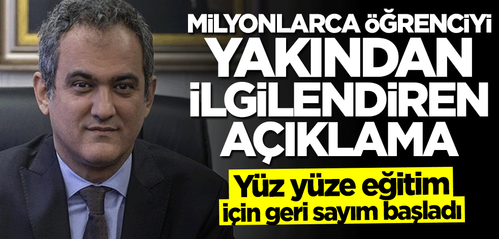 Bakan Mahmut Özer'den "yüz yüze eğitim" açıklaması