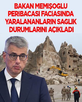 Bakan Memişoğlu, 3 kişinin öldüğü Peribacası faciasında yaralanan 5 kişinin sağlık durumlarını paylaştı
