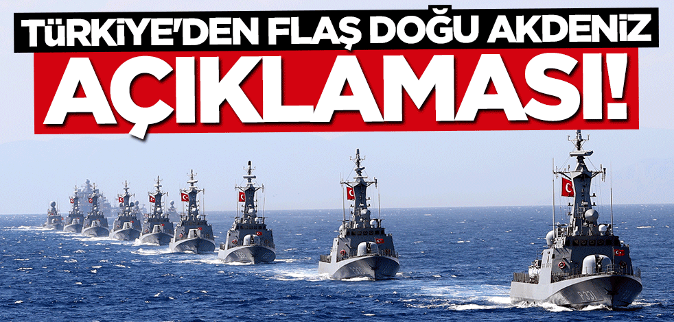 Bakan Mevlüt Çavuşoğlu'ndan "Doğu Akdeniz" açıklaması