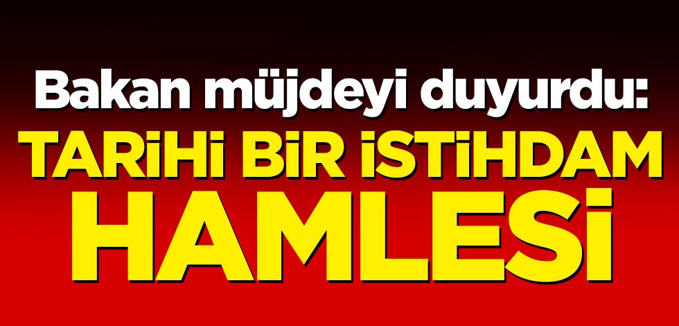 Bakan müjdeyi verdi: Projemiz tamamlandı