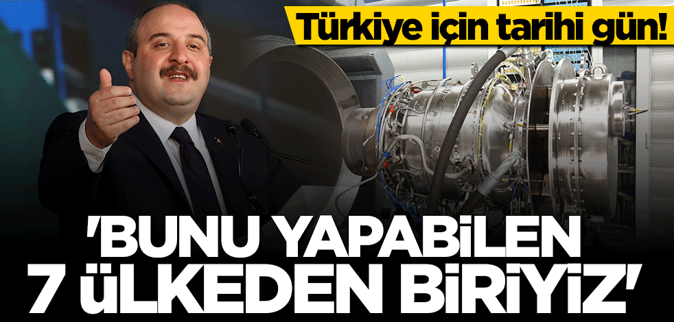 Bakan Mustafa Varank: Gaz türbinli motor teknolojisine sahip 7 ülkeden biriyiz