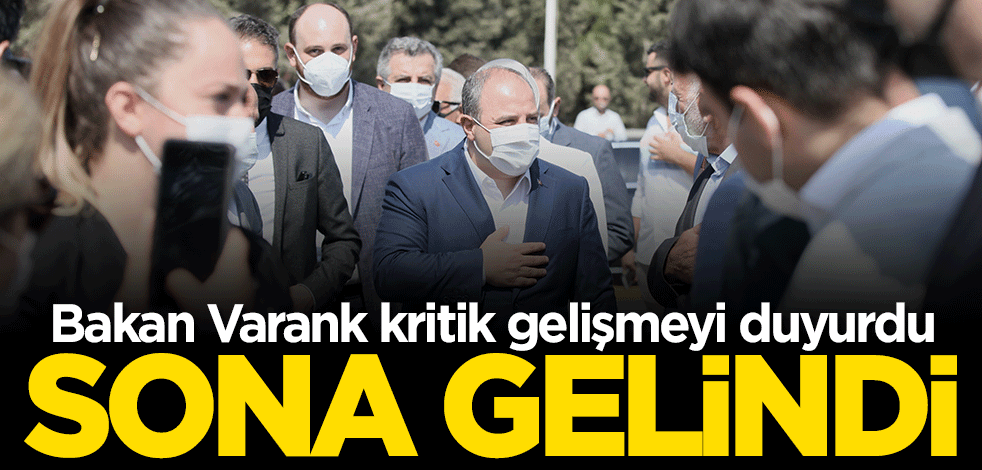 Bakan Mustafa Varank kritik gelişmeyi duyurdu: Yeni aşamaya yakın zamanda geçeceğiz