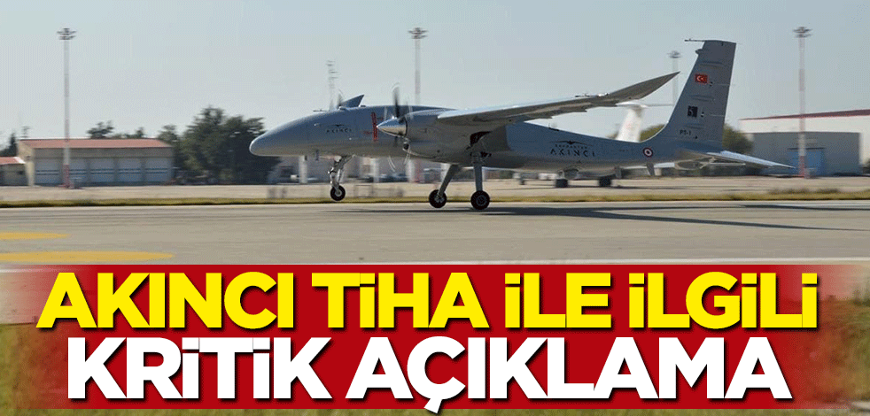 Bakan Mustafa Varank'tan flaş "Akıncı TİHA" açıklaması