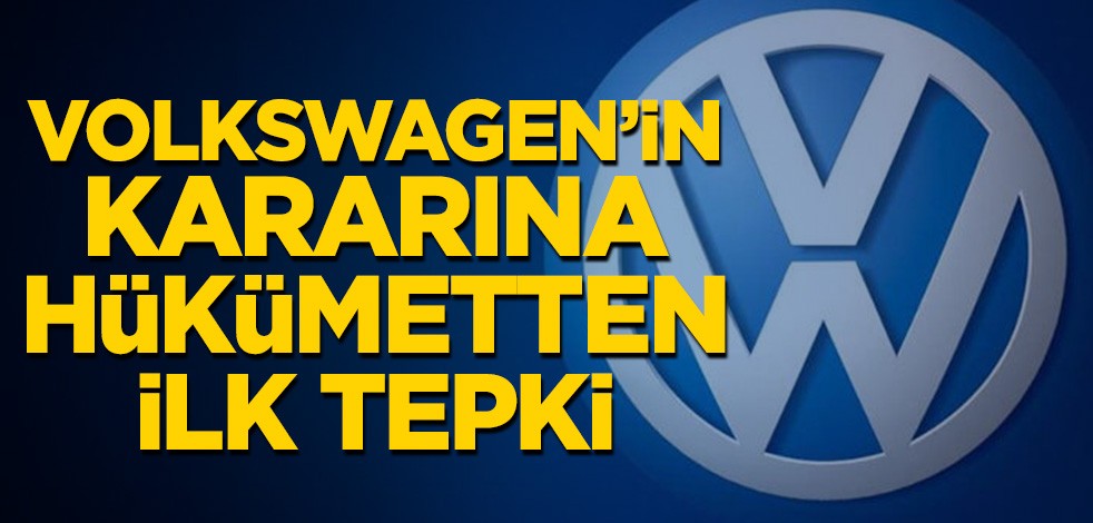 Bakan Mustafa Varank’tan Volkswagen’in kararına ilişkin ilk kez açıklama