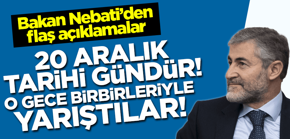 Bakan Nebati'den flaş kur açıklaması: O gece birbirleriyle yarıştılar!