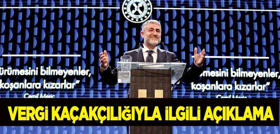 Bakan Nureddin Nebati: Vergi kaçakçılığı girişimleriyle mücadele edeceğiz! 4,5 milyar TL'yi geri aldık