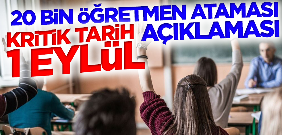 Bakan Özer'den 20 bin öğretmen ataması açıklaması! Kritik tarih 1 Eylül