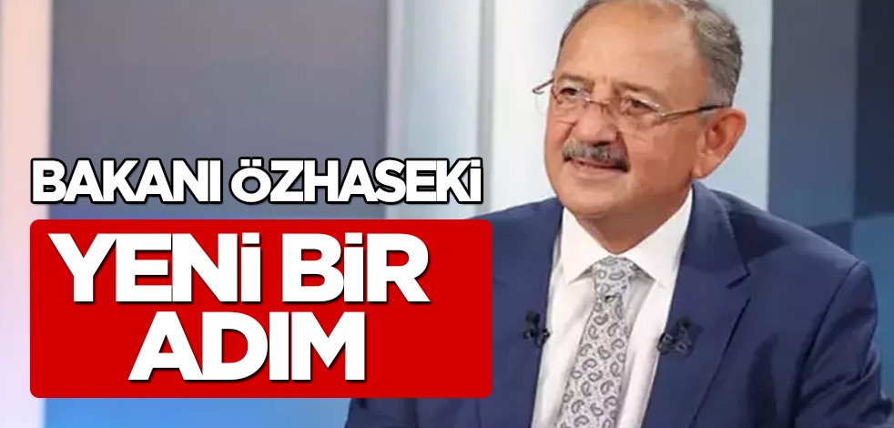 Bakan Özhaseki'den müjde: Türkiye'nin o ilini hızla ayağa kaldıracağız! Hükümet harekete geçti, güzel olacak