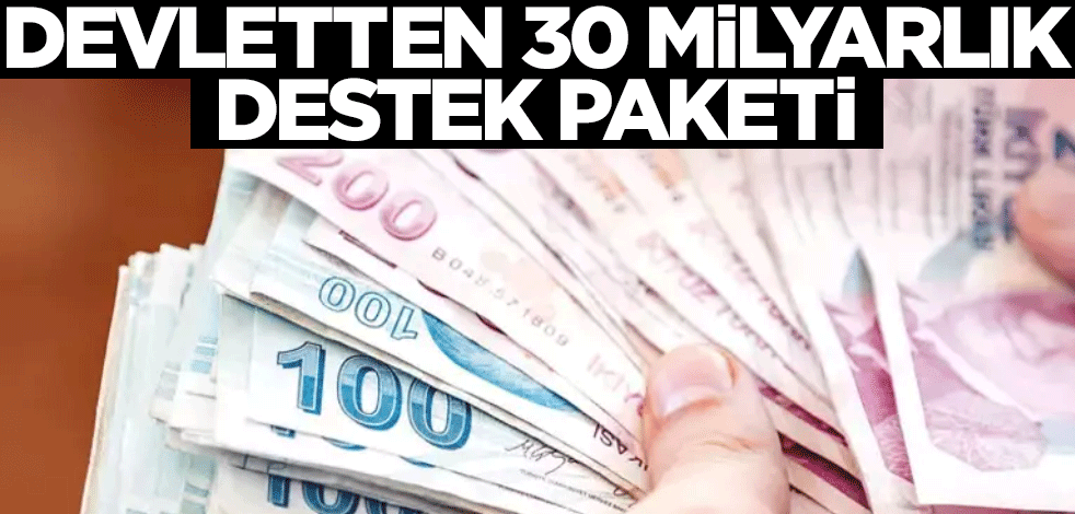 Bakan Şimşek açıkladı! 30 Milyar liralık Hazine garantili destek paketi geliyor