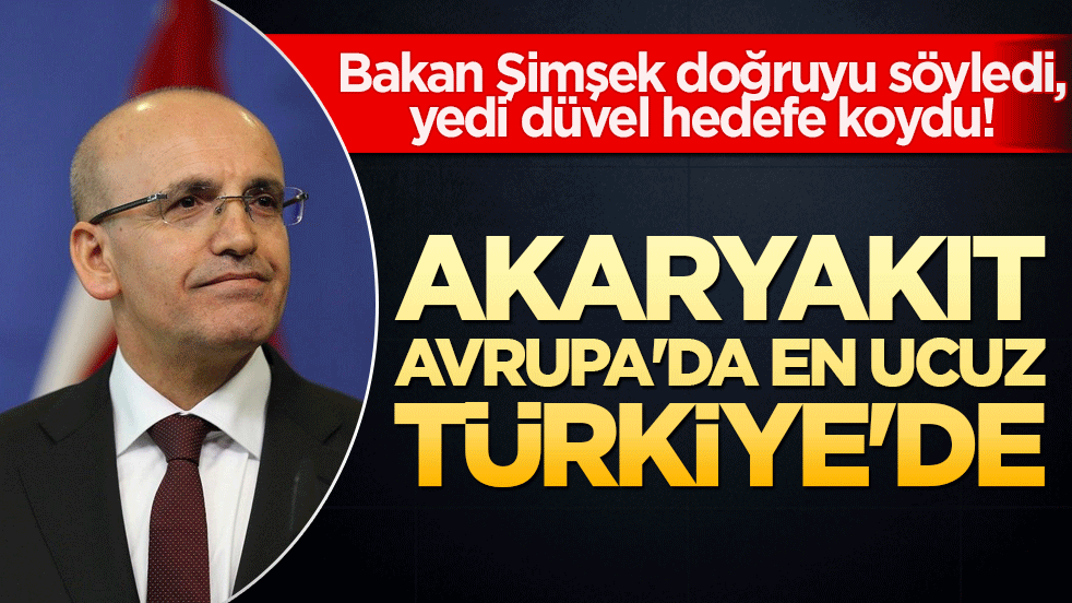 Bakan Şimşek doğruyu söyledi, yedi düvel hedefe koydu! Doğru mu değil mi? Akaryakıt Avrupa'da, en ucuz Türkiye'de