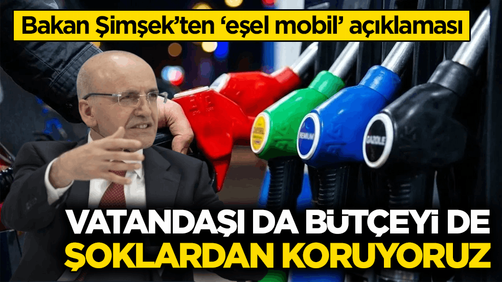 Bakan Şimşek’ten ‘eşel mobil’ açıklaması! Vatandaşı da bütçeyi de şoklardan koruyoruz
