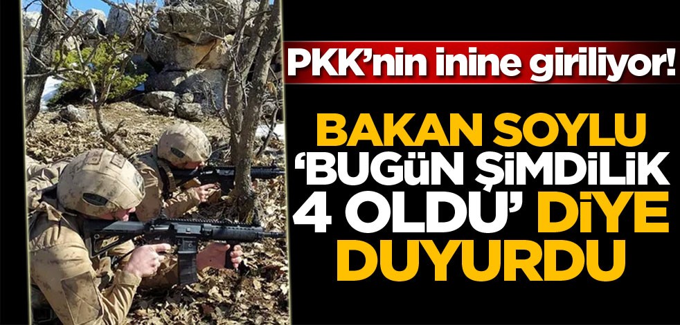 Bakan Soylu 'Bugün şimdilik 4 oldu' diye duyurdu