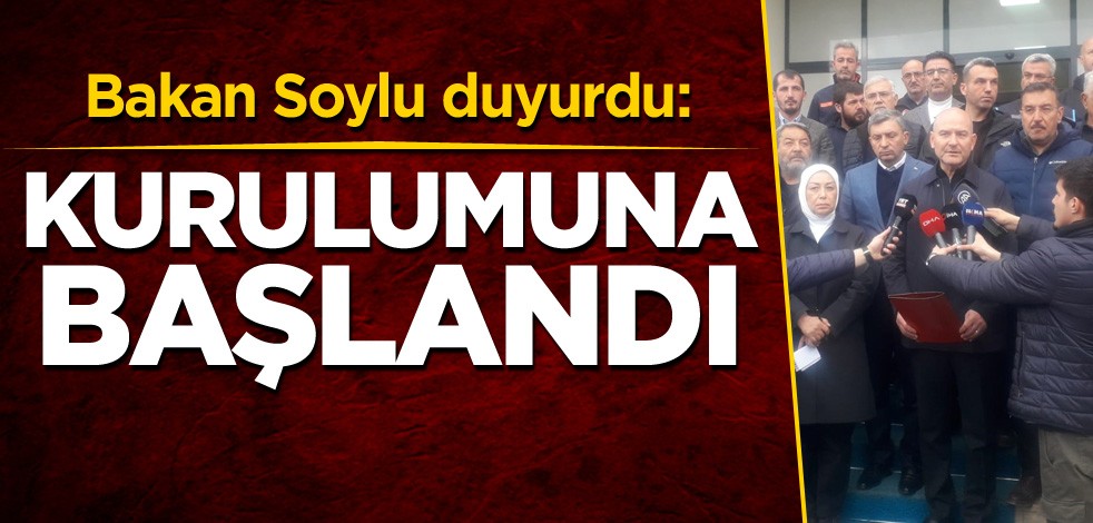 Bakan Soylu duyurdu: Kurulumuna başlandı
