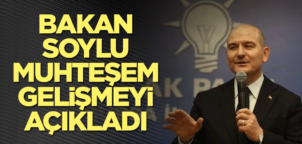 Bakan Soylu Türkiye’de bir ilkin gerçekleştiğini açıkladı