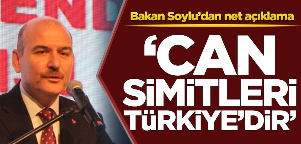 Bakan Soylu’dan net açıklama! ‘Can simitleri Türkiye’dir’