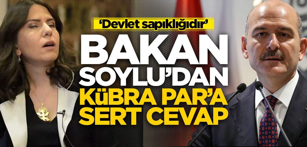 Bakan Süleyman Soylu'dan Kübra Par'a sert tepki!