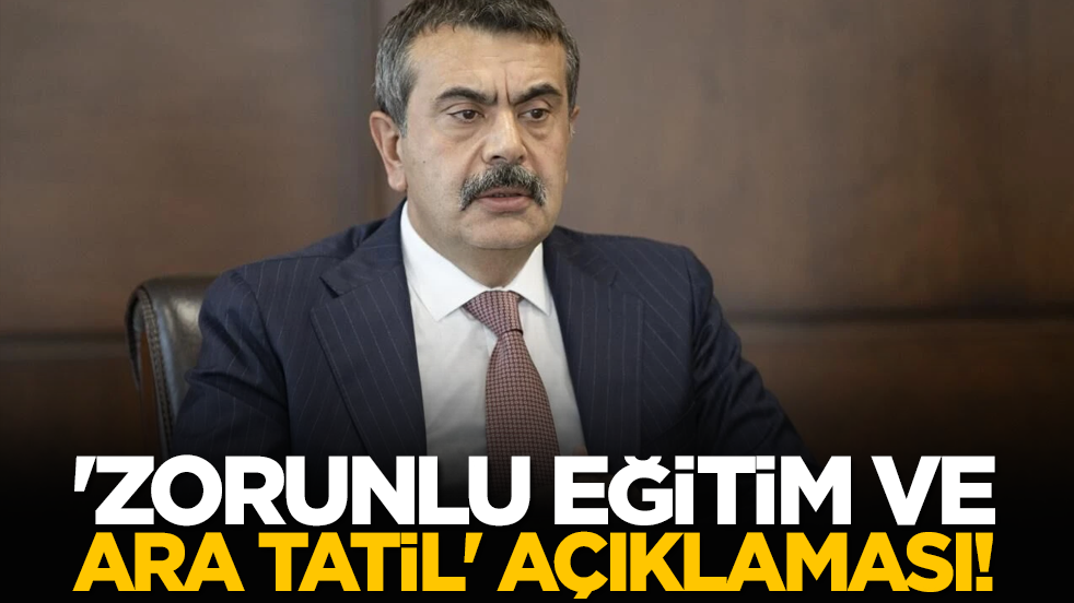 Bakan Tekin'den 'zorunlu eğitim ve ara tatil' açıklaması!