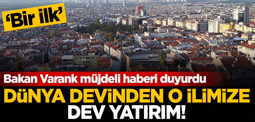 Bakan Varank duyurdu: Nestle Bursa'ya 250 milyon liralık fabrika kuruyor