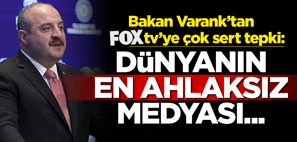Bakan Varank’tan FOX TV’ye çok sert tepki: Dünyanın en ahlaksız medyası...