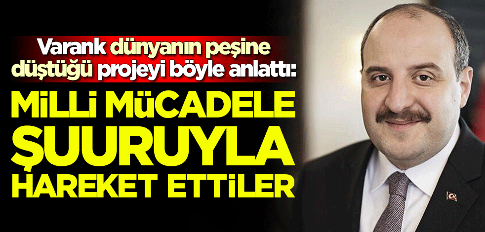 Bakan Varank'tan yerli solunum cihazı açıklaması: Milli Mücadele süreci şuuruyla hareket ettiler