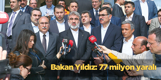 Bakan Yıldız: 77 milyon yaralı