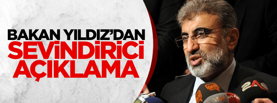 Bakan Yıldız'dan sevindirici açıklama
