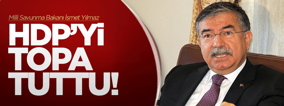 Bakan Yılmaz HDP'yi topa tuttu