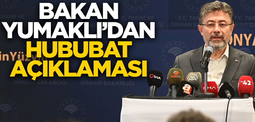 Bakan Yumaklı'dan hububat açıklaması