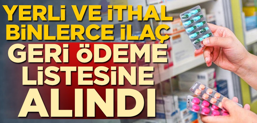 Bakan Zehra Zümrüt Selçuk açıkladı! Yerli ve ithal binlerce ilaç geri ödeme listesine alındı