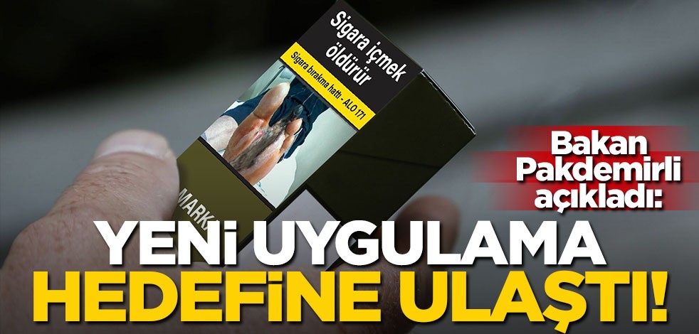 Bakandan önemli açıklama! Yeni sigara paketleri amacına ulaştı