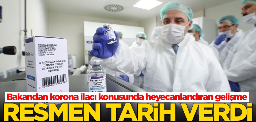 Bakandan yerli ilaç müjdesi! Tarih verdi