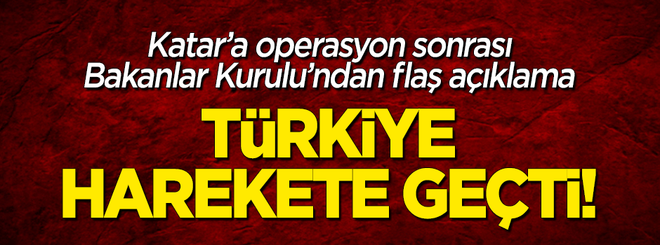 Bakanlar Kurulu sonrası flaş 'Katar' açıklaması