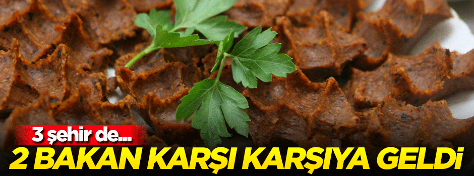 Bakanların çiğ köfte savaşı! 3 şehir...