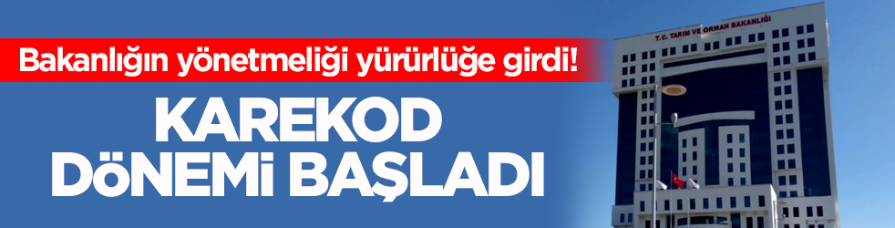 Bakanlığın yönetmeliği yürürlüğe girdi! Karekod dönemi başladı