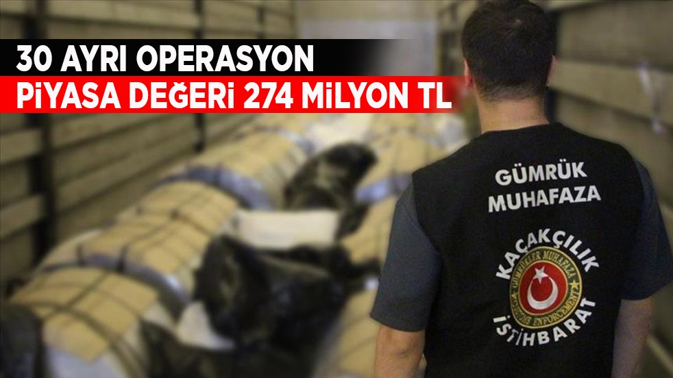 Bakanlık açıkladı: 274 milyonluk “makaron” operasyonu