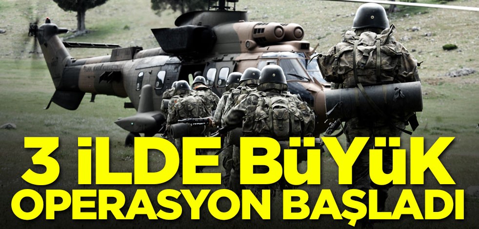 Bakanlık açıkladı! 3 ilde büyük operasyon başladı