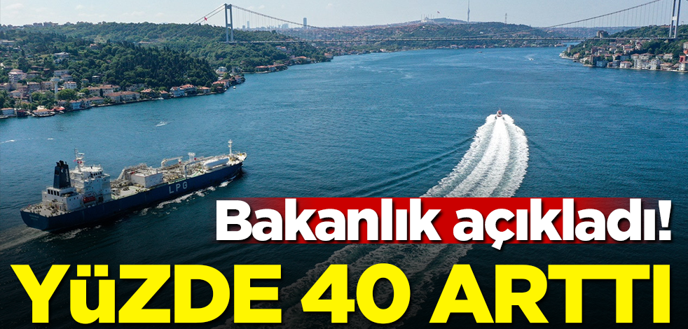 Bakanlık açıkladı! Yüzde 40 arttı