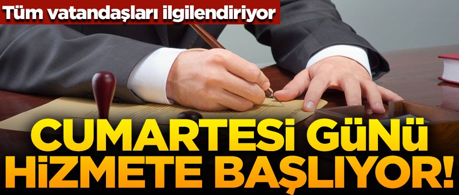 Bakanlık açıklamıştı! 6 Nisan Cumartesi hizmete başlıyor