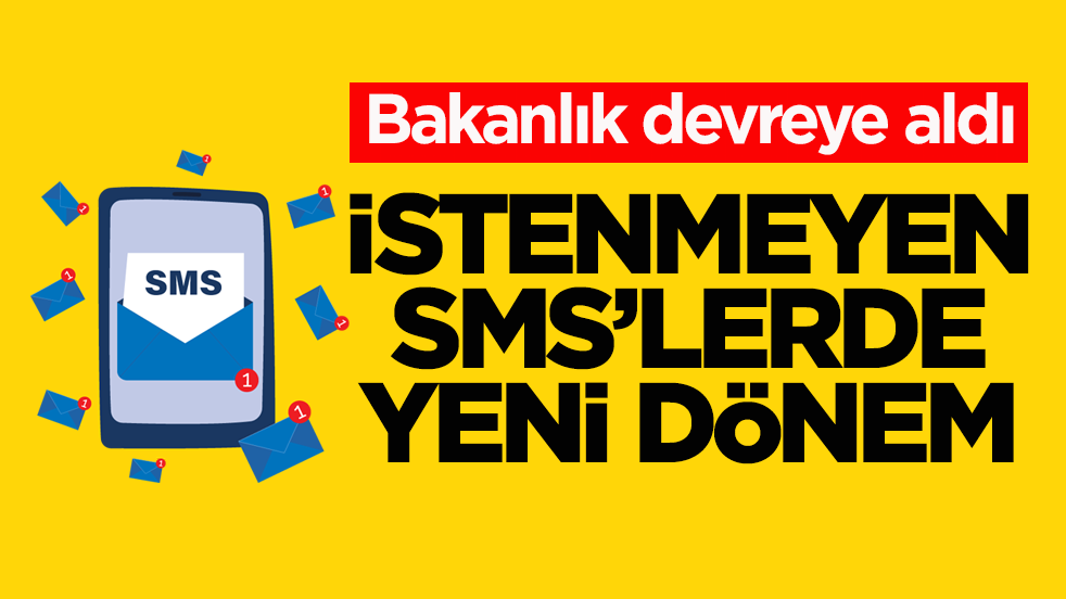 Bakanlık devreye aldı! İstenmeyen SMS’lerde yeni dönem