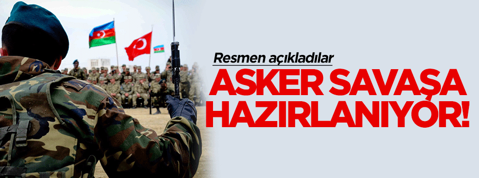 Bakanlık duyurdu! Asker savaşa hazırlanıyor