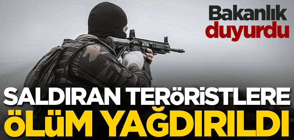 Bakanlık duyurdu! Havan saldırısı yapan teröristlere ölüm yağdırıldı
