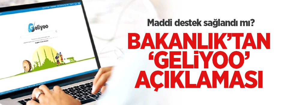 Bakanlık: Geliyoo'ya destek vermedik
