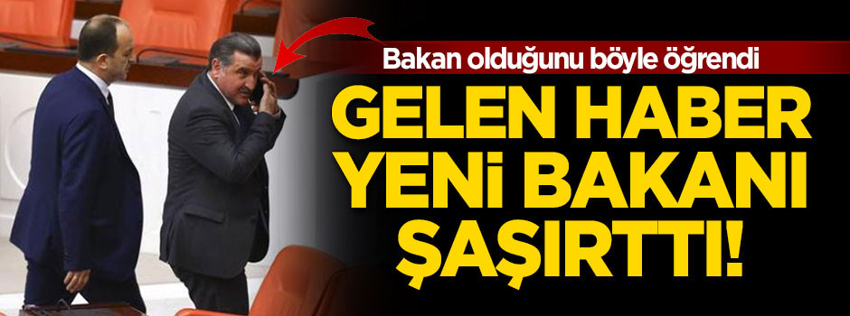 Bakanlık haberi yeni bakanı şaşırttı!