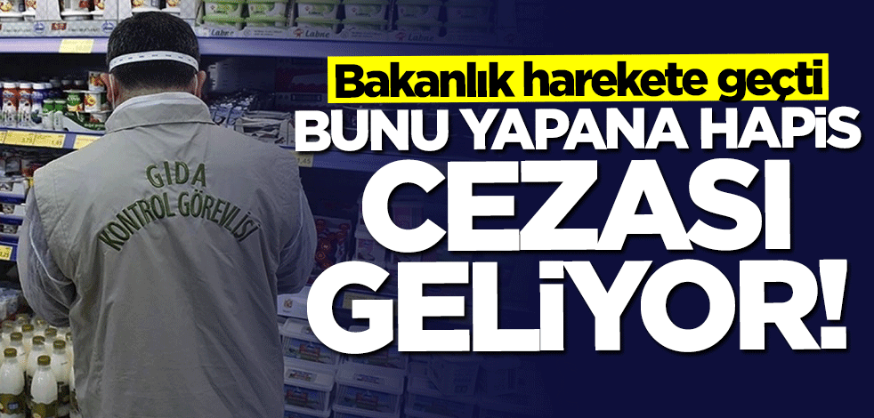 Bakanlık harekete geçti... Bunu yapana hapis cezası geliyor